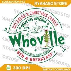 whoville png, hot cocoa & christmas carols png,christmas grinchmas png,holiday season png,instant download