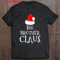 big brother claus christmas hat family group matching pajama t-shirt, plus size christmas t shirts ladies  wear love, sh