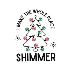 i make the whole place shimmer svg graphic design file