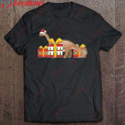 brontosaurus with presents - cute dinosaur christmas shirt, christmas t-shirts ladies plus size wear love, share beauty