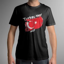 adorable pray for turkey need help powerfu earthquake shirt