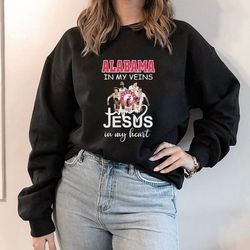 alabama in my veins jesus in my heart shirt