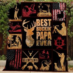 hunting deer best buckin papa ever fleece blanket