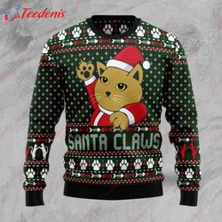 cat santa claws ugly christmas sweater, christmas adult sweaters wear love, share beauty