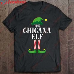 chicana elf matching family group christmas party shirt, men funny christmas shirts for work  wear love, share beauty