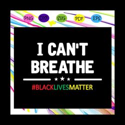 i cant breathe svg, black lives matter svg, black power svg, black girl svg, soulful diva svg, black woman svg, black qu