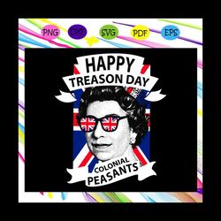 happy treason day colonial peasants, american flag svg, america flag svg, american shirt,treason day svg, files for silh