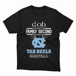 god family second first then tar heels basketball 2023 shirt