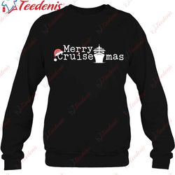 christmas cruise merry cruisemas gift t-shirt, christmas t-shirts ladies plus size wear love, share beauty