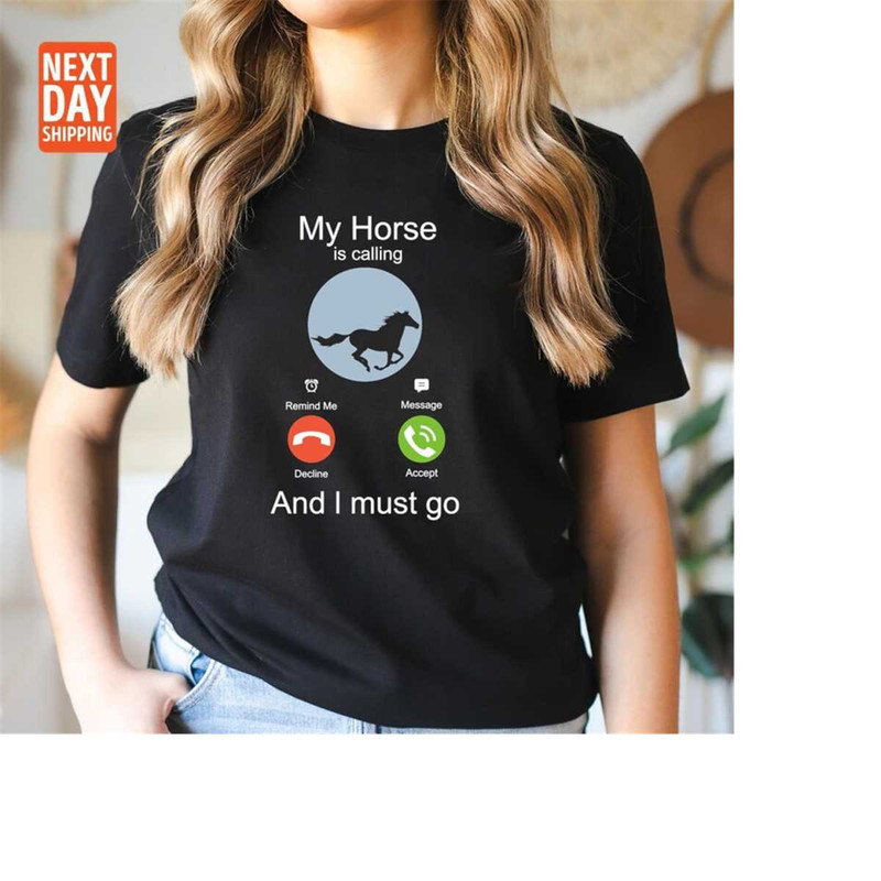 MR-20112023135036-horse-shirt-horse-is-calling-shirt-horse-gift-horse-lover-image-1.jpg