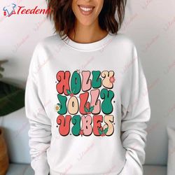 christmas family sweatshirt, holly vibes, gift for loved ones  wear love, share beauty