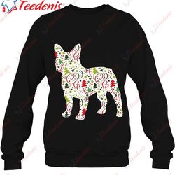 Christmas French Bulldog Dog Wrapping Paper Shirt, Womens Christmas Shirts Sale  Wear Love, Share Beauty