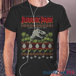 jurassic park ugly christmas life finds a way t-shirt