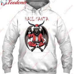 christmas hail santa satanism goat baphomet atheist satan shirt, christmas shirt ideas  wear love, share beauty