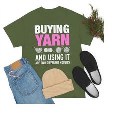 buying yarn and using it are two different hobbies, crochet shirt, funny crochet shirt, gift for crocheter, crochet gift