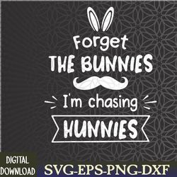 kids forget the bunnies i'm chasing hunnies toddler funny easter svg, eps, png, dxf, digital download