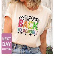 welcome back to school shirt, school shirt, back to school shirt, teacher shirt, first day of school, teacher gift, stud