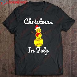 Christmas In July Softball Snowman Santa Hat Summer 2021 Ver2 T-Shirt, Christmas Shirts 2030  Wear Love, Share Beauty