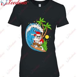 christmas in july summer santa claus beach hawaii surf shirt, christmas sweaters on sale wear love, share beauty