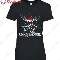 christmas moose christmoose xmas winter apparel shirt, christmas family shirt ideas wear love, share beauty