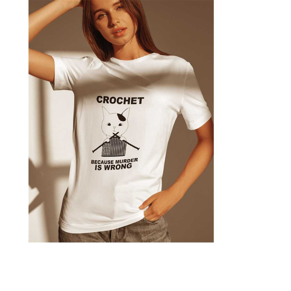 MR-20112023145758-cute-cat-crochet-because-murder-is-wrong-shirt-funny-quote-image-1.jpg