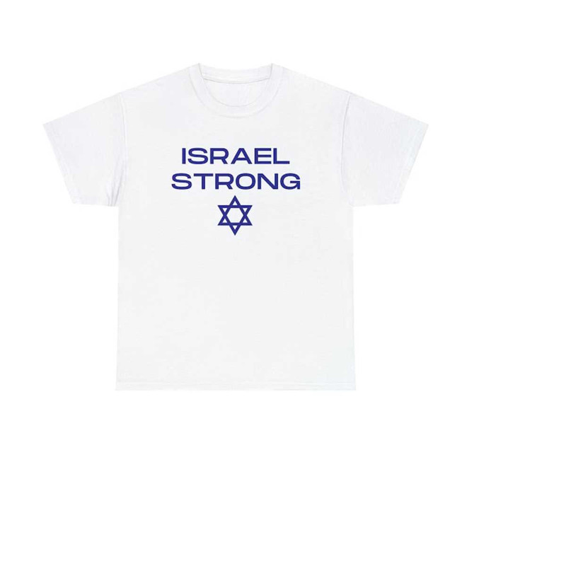 MR-2011202315433-israel-strong-shirt-support-israel-stop-war-stand-with-image-1.jpg