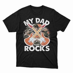 my dad rocks rocker father rock and roll papa daddy music tee shirt, hoodie