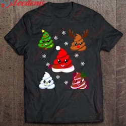 christmas poop emojis shirt - reindeer snowman tree santa shirt, family christmas shirt ideas funny wear love, share be