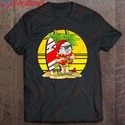 hawaiian christmas santa claus mele kalikimaka surfer t-shirt, womens christmas shirts wear love, share beauty