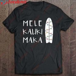 hawaiian christmas shirt mele kalikimaka surfboard shirt premium shirt, plus size womens christmas t shirts wear love,