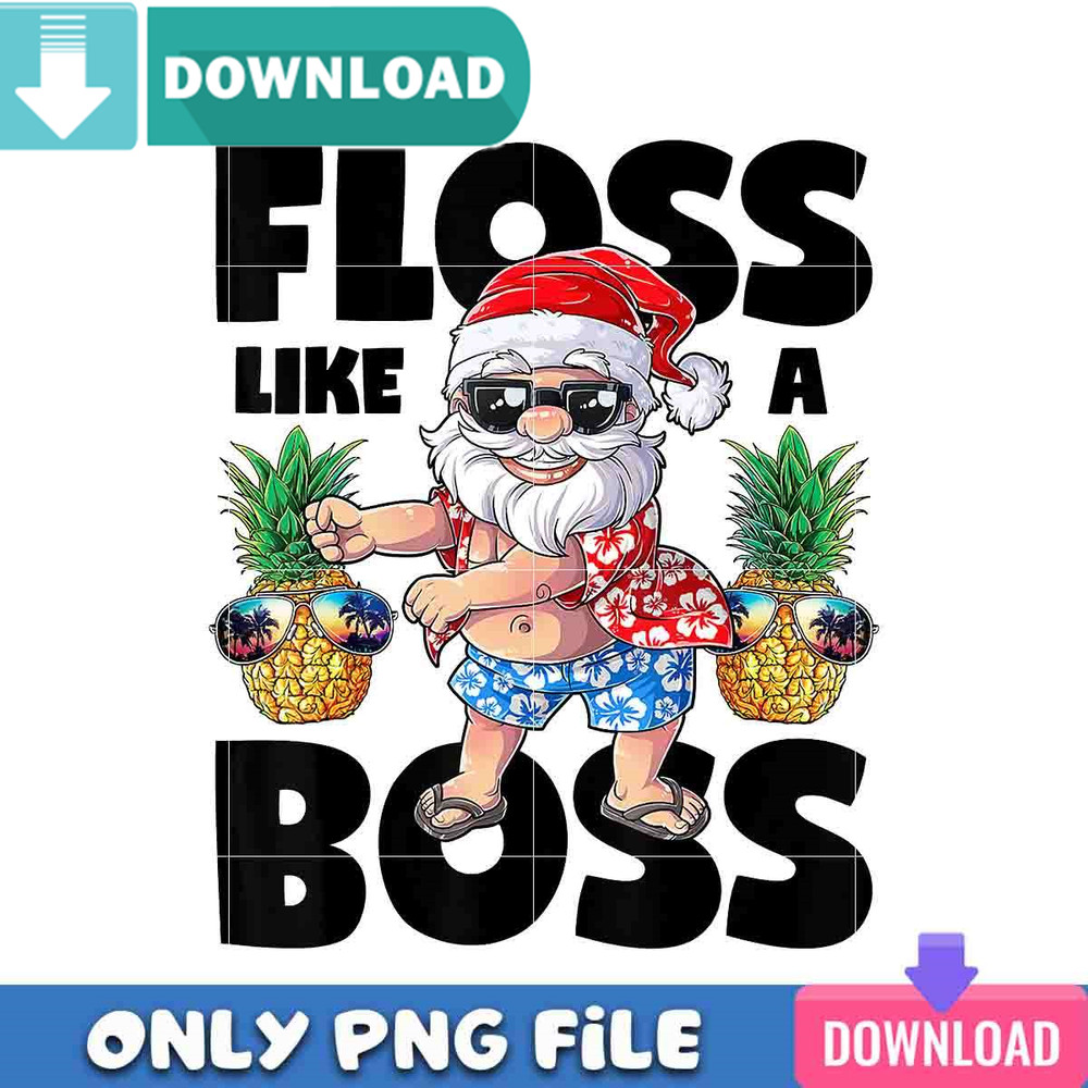 Santa Floss Like A Boss Png Best Files Design Download.jpg