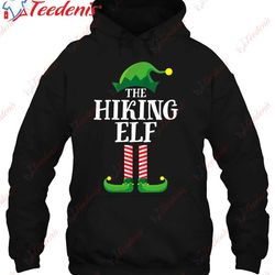 hiking elf matching family group christmas party shirt, christmas shirts family wear love, share beauty