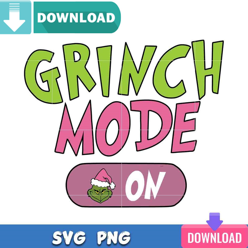 Grinch Mode On SVG Perfect Files Design Download.jpg