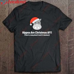 hippos are christmas af shirt, plus size womens christmas shirts wear love, share beauty