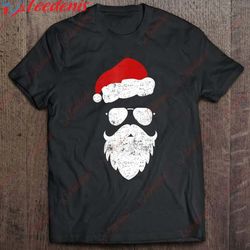 hipster santa beard aviator sunglasses and hat t-shirt, adult christmas shirts wear love, share beauty
