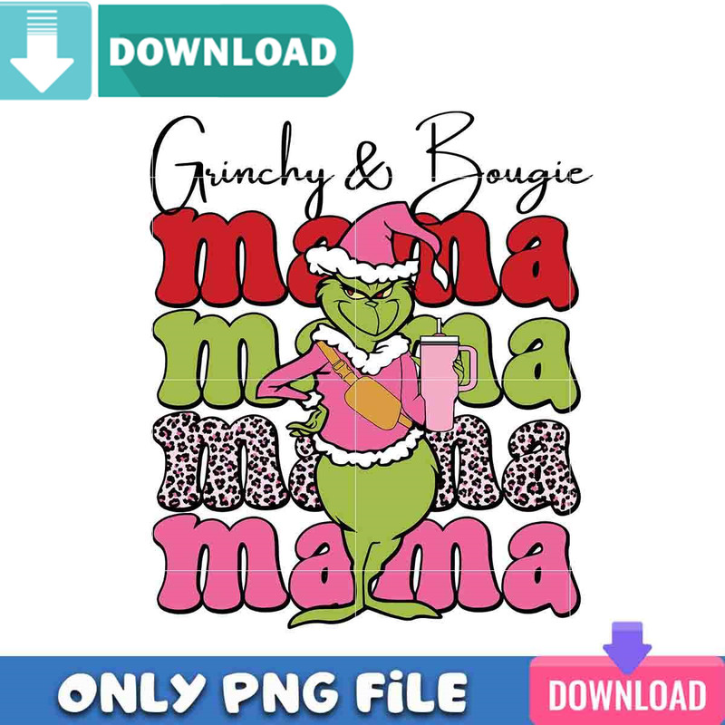 Grinchy And Bougie Mama PNG Perfect Sublimation Design Download.jpg