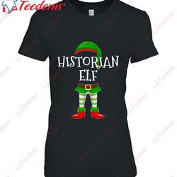 historian elf matching family history teacher merry christmas t-shirt, christmas shirts funny  wear love, share beauty