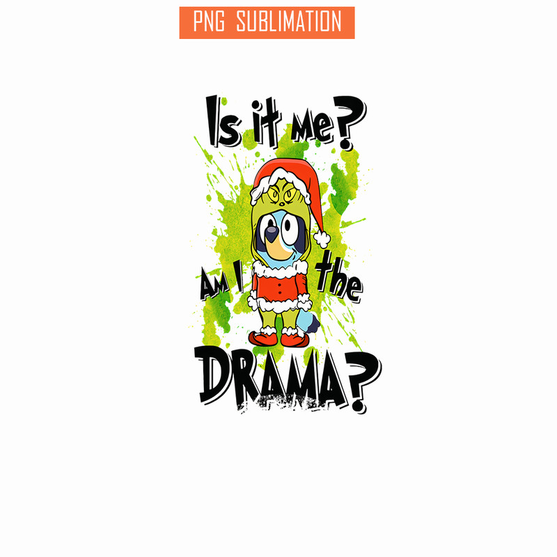 CRM071123109-Is it me am I drama png.png