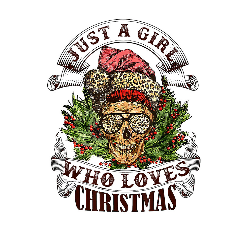 Just A Girl Who Loves Christmas Funny Skeleton Mistletoe T-Shirt copy.jpg