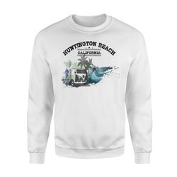 camping and windsurfing at huntington beach sweatshirt