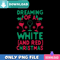 Dreaming Of A White And Red Christmas PNG Best Files Design.jpg