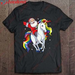 christmas santa riding unicorn xmas gifts t-shirt, women funny christmas shirts for work  wear love, share beauty
