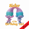 CT040923165-Sister of the birthday girl png.png