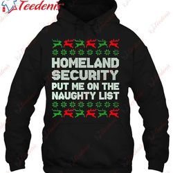 homeland security naughty list christmas shirt, plus size womens xmas tops wear love, share beauty
