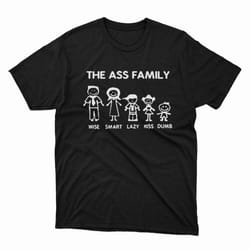 the as family uie smart lazy kis dumb shirt, ladies tee
