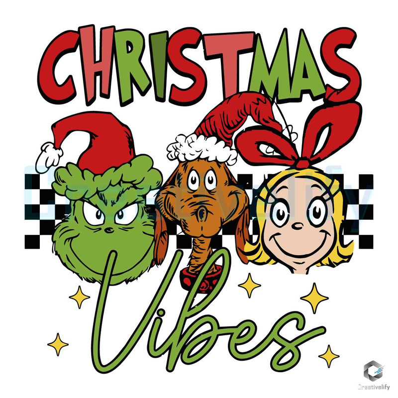Grinch Friends Christmas Vibes SVG File For Cricut.jpg