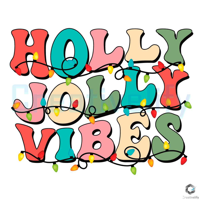 Holly Jolly Vibes SVG Merry Christmas Digital Cricut File.jpg
