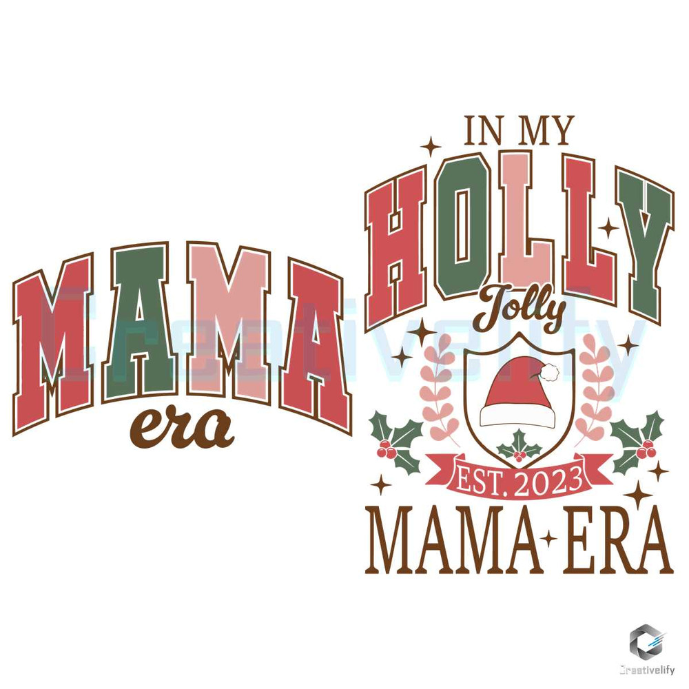 In My Holly Jolly Est 2023 SVG Mama Era File.jpg