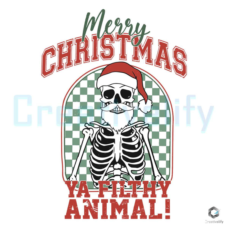 Merry Xmas Ya Filthy Animal SVG Santa Skeleton File.jpg