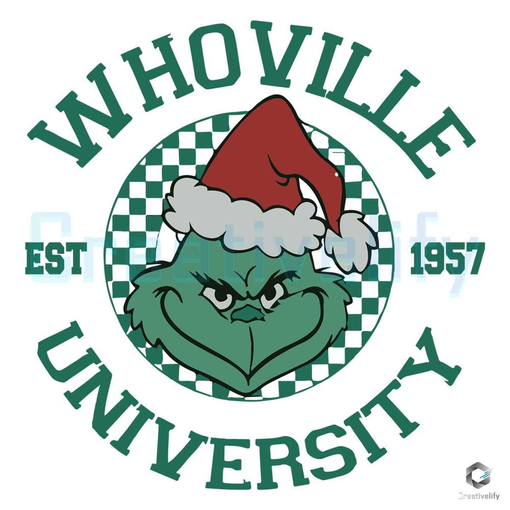 Retro Whoville University Est 1957 SVG Santa Grinch File.jpg